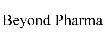 BEYOND PHARMA