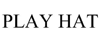 PLAY HAT