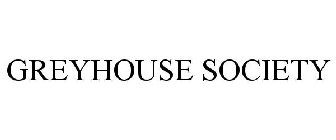 GREYHOUSE SOCIETY