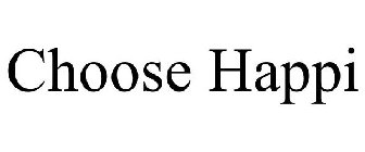 CHOOSE HAPPI