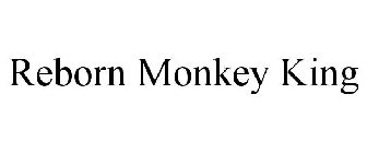 REBORN MONKEY KING