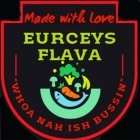 MADE WITH LOVE EURCEYS FLAVA 