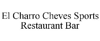 EL CHARRO CHEVES SPORTS RESTAURANT BAR