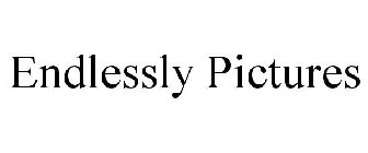 ENDLESSLY PICTURES