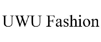 UWU FASHION