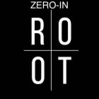 ROOT ZERO-IN