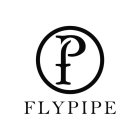 FP FLYPIPE