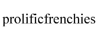 PROLIFICFRENCHIES