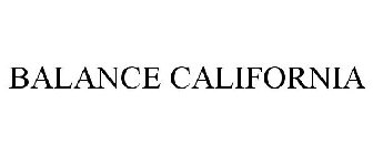BALANCE CALIFORNIA