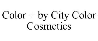 COLOR +BY CITY COLOR COSMETICS