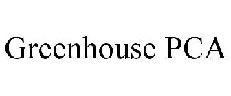 GREENHOUSE PCA
