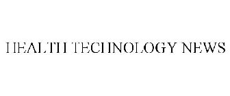 HEALTH TECHNOLOGY NEWS