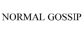 NORMAL GOSSIP