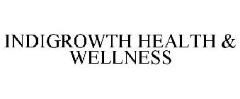 INDIGROWTH HEALTH & WELLNESS