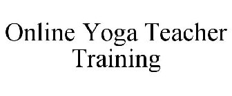 ONLINE YOGA TEACHER TRAINING