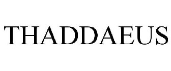 THADDAEUS
