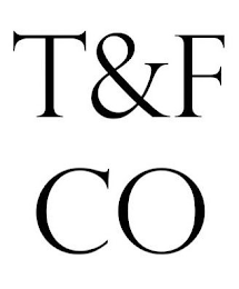 T & F CO