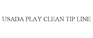 USADA PLAY CLEAN TIP LINE