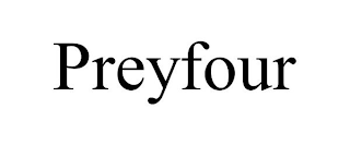 PREYFOUR