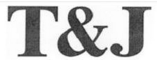 T&J
