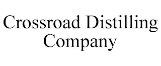 CROSSROAD DISTILLING COMPANY