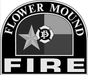 FLOWER MOUND FIRE FD