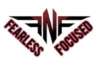 FNF FEARLESS FOCUSED