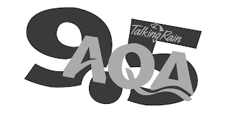 TALKING RAIN AQA 9.5