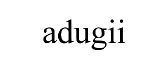 ADUGII