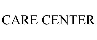 CARE CENTER