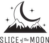 SLICE OF THE MOON