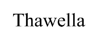 THAWELLA