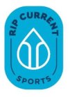 RIP CURRENT SPORTS