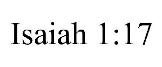 ISAIAH 1:17