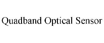 QUADBAND OPTICAL SENSOR