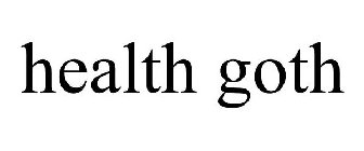 HEALTH GOTH