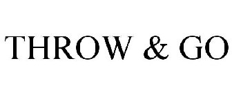 THROW & GO