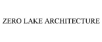 ZERO LAKE ARCHITECTURE