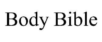 BODY BIBLE