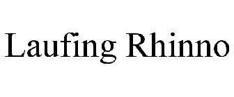 LAUFING RHINNO