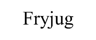 FRYJUG