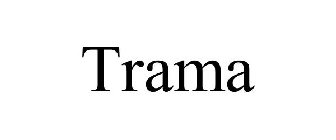 TRAMA