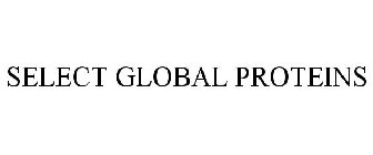 SELECT GLOBAL PROTEINS