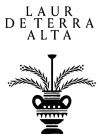 LAUR DE TERRA ALTA