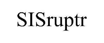 SISRUPTR