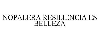 NOPALERA RESILIENCIA ES BELLEZA