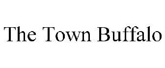 THE TOWN BUFFALO
