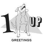 1 UP GREETINGS