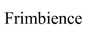 FRIMBIENCE