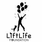 LIFTLIFE FOUNDATION